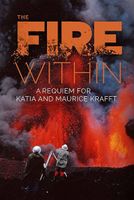 The Fire Within: Requiem for Katia and Maurice Krafft in English at cinemas in Paris