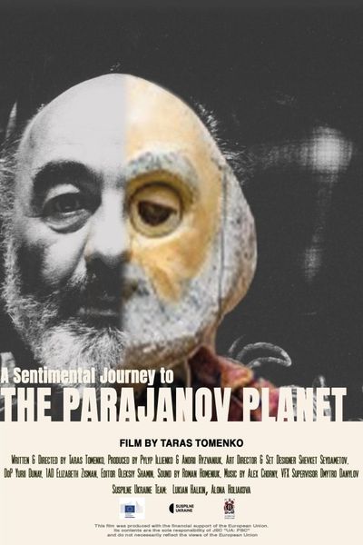 A Sentimental Journey to the Parajanov Planet Poster Image