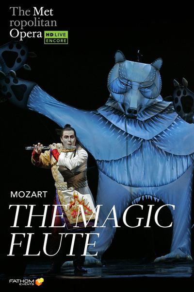 Met Opera: The Magic Flute Special Holiday Encore Poster Image