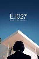 E.1027 – Eileen Gray and the House by the Sea in English at cinemas in Zurich