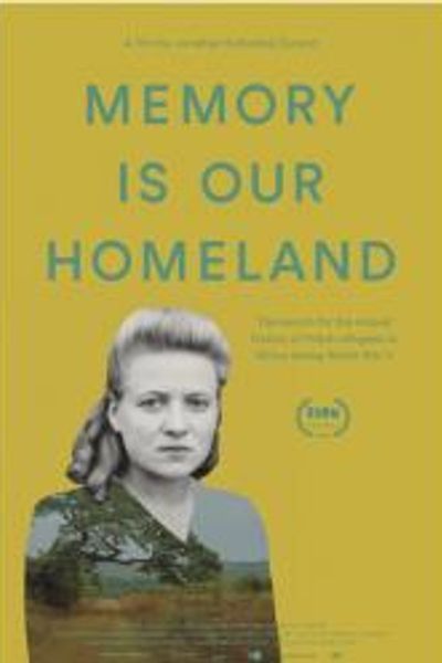 Memory Is Our Homeland Poster Image