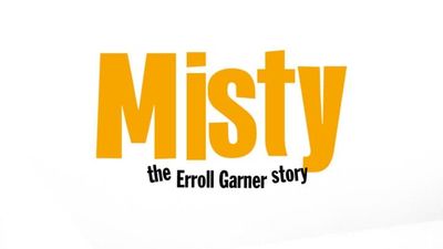 Misty – The Erroll Garner Story Poster Image