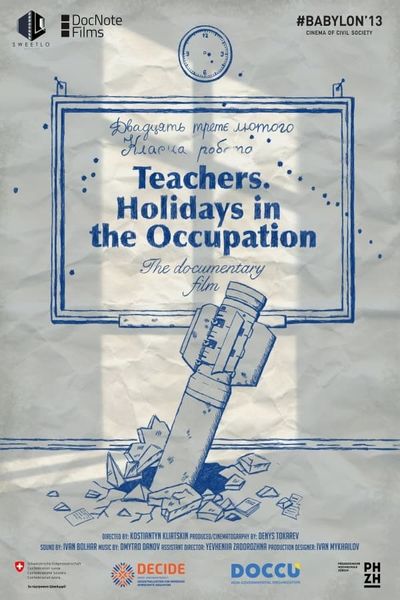 Teachers. Holidays in the Occupation Poster Image